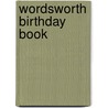 Wordsworth Birthday Book by William Wordsworth