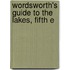 Wordsworth's Guide To The Lakes, Fifth E
