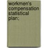 Workmen's Compensation Statistical Plan;