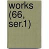Works (66, Ser.1) by Hakluyt Society