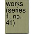 Works (Series 1, No. 41)