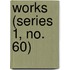 Works (Series 1, No. 60)