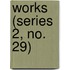 Works (Series 2, No. 29)
