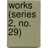 Works (Series 2, No. 29) door Hakluyt Society