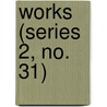 Works (Series 2, No. 31) door Hakluyt Society
