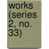 Works (Series 2, No. 33) door Hakluyt Society