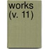 Works (V. 11)