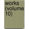 Works (Volume 10) door Laurence Sterne