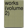 Works (Volume 2) by Orville Dewey