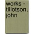 Works - Tillotson, John