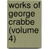 Works Of George Crabbe (Volume 4)
