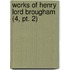 Works Of Henry Lord Brougham (4, Pt. 2)