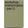 Workshop Mathematics - Part Ii. by Frank Castle