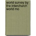 World Survey By The Interchurch World Mo