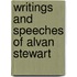 Writings And Speeches Of Alvan Stewart
