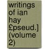 Writings of Ian Hay £Pseud.] (Volume 2)