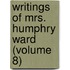 Writings of Mrs. Humphry Ward (Volume 8)