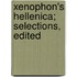 Xenophon's Hellenica; Selections, Edited
