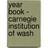 Year Book - Carnegie Institution Of Wash
