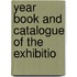 Year Book And Catalogue Of The Exhibitio