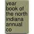 Year Book Of The North Indiana Annual Co