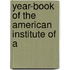 Year-Book Of The American Institute Of A