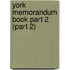 York Memorandum Book Part 2 (Part 2)