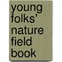 Young Folks' Nature Field Book