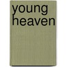 Young Heaven door Miles Malleson