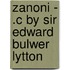 Zanoni - .C By Sir Edward Bulwer Lytton
