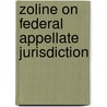 Zoline On Federal Appellate Jurisdiction door Zoline