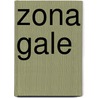 Zona Gale door Mothers To Men