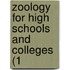 Zoology For High Schools And Colleges (1