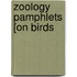 Zoology Pamphlets [On Birds