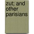 Zut; And Other Parisians