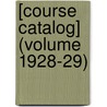 [Course Catalog] (Volume 1928-29) door Northeastern University