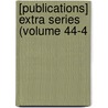 [Publications] Extra Series (Volume 44-4 by Early English Text Society