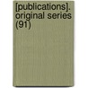[Publications]. Original Series (91) door Early English Text Society