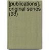 [Publications]. Original Series (93) door Early English Text Society