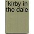 `Kirby In The Dale