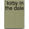 `Kirby In The Dale by John Rye