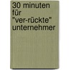 30 Minuten für "ver-rückte" Unternehmer door Helmut Muthers