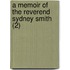 A Memoir Of The Reverend Sydney Smith (2)