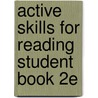 Active Skills For Reading Student Book 2e door Neil J. Anderson