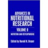 Advances in Nutritional Research Volume 9 by Harold Ed. Draper