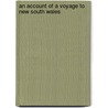 An Account Of A Voyage To New South Wales door George Barrington
