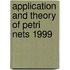Application and Theory of Petri Nets 1999
