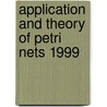 Application and Theory of Petri Nets 1999 by Susanna Donatelli