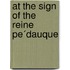 At The Sign Of The Reine Pe´Dauque