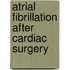 Atrial Fibrillation After Cardiac Surgery